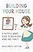 Building Your House by Shannon Upton Building Your House by Shannon Upton