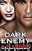 Dark Enemy Taken by I.T. Lucas