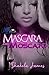 Mascara and Moscato by Shakela James