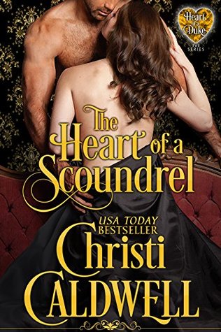 The Heart of a Scoundrel (The Heart of a Duke #6)