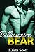 Billionaire Bear by Krista Scott