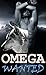 Omega Wanted