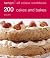 200 Cakes & Bakes by Sara  Lewis
