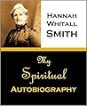 My Spiritual Autobiography: Or, How I Discovered the Unselfishness of God Book cover for My Spiritual Autobiography: Or, How I Discovered the Unselfishness of God