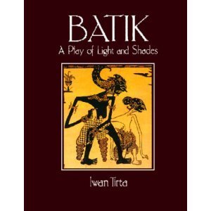 Batik: A Play of Light and Shades (Hardcover)