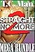 Straight No More Mega Bundle 2 (11 Book Bundle)