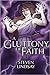 A Gluttony Of Faith (The Fa...