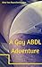 A Gay ABDL Adventure: A Taboo Ageplay Tale (GayBDL Extreme Book 1)
