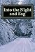 Into the Night and Fog: Part 1: The Berlin Trilogy