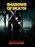 Shadows Of Death