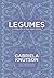 Legumes: A Collection of Very Short Stories