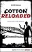 Cotton Reloaded - 37: Kille...