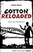 Cotton Reloaded - 37 by Oliver Buslau