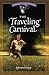 The Traveling Carnival