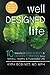 Well Designed Life: 10 Less...