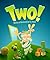 Two!