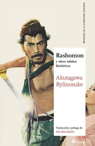 Portada de Rashomon y otros relatos históricos, de Ryūnosuke Akutagawa