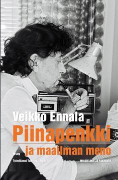 Piinapenkki ja maailman meno – Muistelmia ja pakinoita