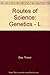 Genetics (Routes of Science)