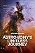 Astronomy's Limitless Journey: A Guide to Understanding the Universe (A Latitude 20 Book)
