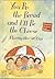 You Be the Bread and I'll Be the Cheese: Showing How We Care (Celebrate Reading! Scott Foresman)