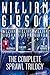 The Complete Sprawl Trilogy by William Gibson