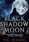 Black Shadow Moon...