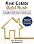 Real Estate Gold Rush: Expo...