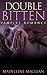 Double Bitten