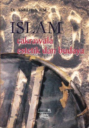 Islam: Cakrawala Estetik dan Budaya