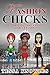 Fashion Chicks: Best Friends Take a Funny Look at Fashion (Read Comic Books Online,Comic For Girls,Rare Comic Books,Comic Book Females)