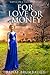 For Love or Money (Cattle o...