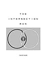 The Intersection Man by Hari Kumar  Nair
