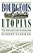 Bourgeois Utopias: The Rise And Fall Of Suburbia