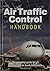 Air Traffic Control Handbook
