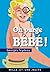 On purge bébé !: suivi de Le Rêve de Follavoine, scène XII en forme de pastiche par Jérôme Vérain (La petite collection) (French Edition)