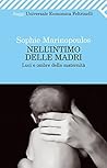 Nell'intimo delle madri: Luci e ombre della maternità Nell'intimo delle madri: Luci e ombre della maternità