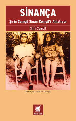 Sinança - Şirin Cemgil Sinan Cemgil'i Anlatıyor (Paperback)