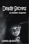 Deadly Secrets by Ofelia Gränd