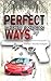 Perfect Ways: Verfluchtes Wochenende - Thriller (The Couple 2)