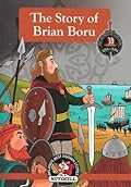 The Story Of Brian Boru