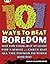 Bug Club Independent Non Fiction Year 3 Brown B 101 Ways to Beat Boredom
