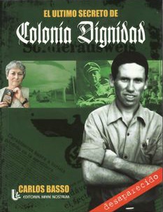 El último secreto de Colonia Dignidad (Paperback)