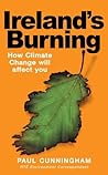 Ireland's Burning by Paul   Cunningham