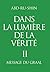 Dans la Lumière de la Vérit...
