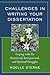 Challenges in Writing Your Dissertation: Coping with the Emotional, Interpersonal, and Spiritual Struggles