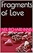 Fragments of Love