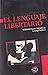 El lenguaje libertario. Ant...