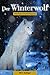 Der Winterwolf: Weihnachtsanthologie (German Edition)