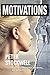 Motivations: A Story of Lov...